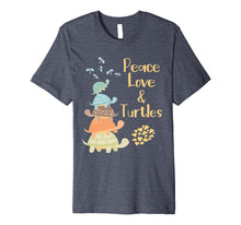 Load image into Gallery viewer, Funny shirts V-neck Tank top Hoodie sweatshirt usa uk au ca gifts for Peace Love and Turtles T-shirts - Whimsical Turtle Gifts 1978488