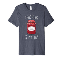 Load image into Gallery viewer, Funny shirts V-neck Tank top Hoodie sweatshirt usa uk au ca gifts for Social Studies Teacher Shirt - Teaching Is My Jam Shirt 1755513