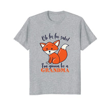 Load image into Gallery viewer, Funny shirts V-neck Tank top Hoodie sweatshirt usa uk au ca gifts for I'm Gonna Be A Grandma Fox T-shirt Funny Baby Announcement 1343522