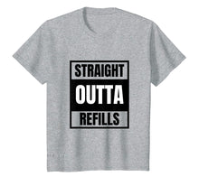 Load image into Gallery viewer, Funny shirts V-neck Tank top Hoodie sweatshirt usa uk au ca gifts for Funny Straight Outta Refills t-shirt for pharmacy, doctors 1085234