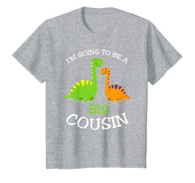 Load image into Gallery viewer, Funny shirts V-neck Tank top Hoodie sweatshirt usa uk au ca gifts for Going to be a Big Cousin Dinosaur T-Shirt 986571