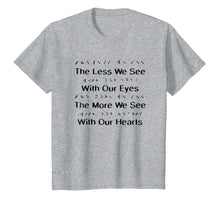Load image into Gallery viewer, Funny shirts V-neck Tank top Hoodie sweatshirt usa uk au ca gifts for The Less We See With Our Eyes T-shirt, Braille Gifts 1190969