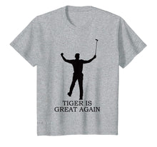 Load image into Gallery viewer, Funny shirts V-neck Tank top Hoodie sweatshirt usa uk au ca gifts for Tiger is Great Again Golf T-shirt for Men Women Kids 690513