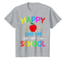 Load image into Gallery viewer, Funny shirts V-neck Tank top Hoodie sweatshirt usa uk au ca gifts for Happy Last Day of School T-Shirt Students and Teachers Gift T-Shirt 2298428