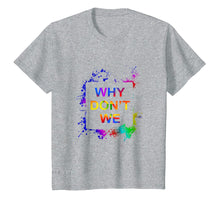 Load image into Gallery viewer, Why Don't We T-Shirt