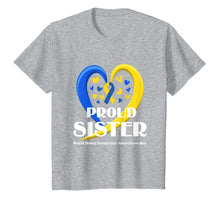 Load image into Gallery viewer, Proud Sister World Down Syndrome Awareness Day Gifts TShirt723184