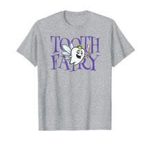 Load image into Gallery viewer, Tooth Fairy Funny Pediatric Dentist T-Shirt