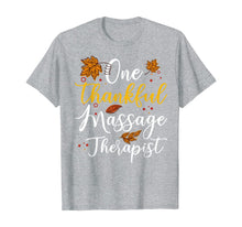 Load image into Gallery viewer, Funny shirts V-neck Tank top Hoodie sweatshirt usa uk au ca gifts for One Thankful Massage Therapist Colleague Matching Fall Gifts T-Shirt 1356426