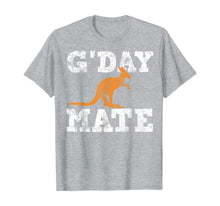 Load image into Gallery viewer, G'Day Mate Australia Australian Aussie Pride Gift T-Shirt-1360843