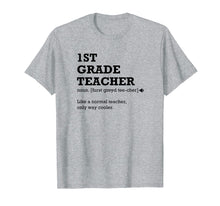 Load image into Gallery viewer, Funny shirts V-neck Tank top Hoodie sweatshirt usa uk au ca gifts for 1st Grade Teacher Shirt, Gift Idea for First Grade Teacher 1682102