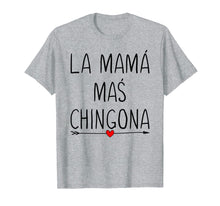 Load image into Gallery viewer, Womens La Mama Mas Chingona Shirt Spanish Mom Gifts Shirts
