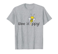 Load image into Gallery viewer, Funny shirts V-neck Tank top Hoodie sweatshirt usa uk au ca gifts for Bee Happy T-Shirt | Bumblebee Shirt for Beekeepers 1385289