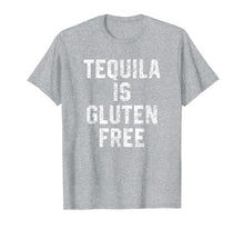 Load image into Gallery viewer, Funny shirts V-neck Tank top Hoodie sweatshirt usa uk au ca gifts for Tequila is Gluten Free Shirt Funny Drinking Intolerance 2926463