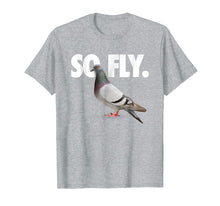 Load image into Gallery viewer, Funny shirts V-neck Tank top Hoodie sweatshirt usa uk au ca gifts for So Fly Pigeon Shirt 998834