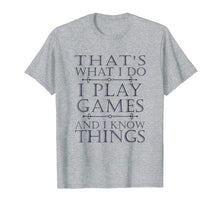 Load image into Gallery viewer, That's What I Do Game T-Shirt Funny Video Games Gift Top Tee