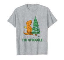 Load image into Gallery viewer, Funny shirts V-neck Tank top Hoodie sweatshirt usa uk au ca gifts for T-Rex funny Christmas or Xmas shirt the struggle 2537012