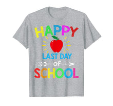 Load image into Gallery viewer, Funny shirts V-neck Tank top Hoodie sweatshirt usa uk au ca gifts for Happy Last Day of School T-Shirt Students and Teachers Gift T-Shirt 2298428