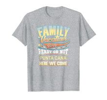Load image into Gallery viewer, Funny shirts V-neck Tank top Hoodie sweatshirt usa uk au ca gifts for Punta Cana Family Vacation 2019 Shirt T-Shirt 1687904
