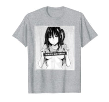 Load image into Gallery viewer, Funny shirts V-neck Tank top Hoodie sweatshirt usa uk au ca gifts for Waifu Material Hentai Manga Shirt 303325