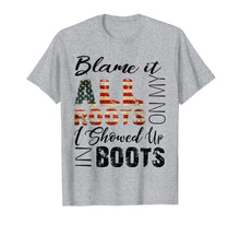 Load image into Gallery viewer, Funny shirts V-neck Tank top Hoodie sweatshirt usa uk au ca gifts for Blame It All On My Roots I Showed Up In Boots Country 298494