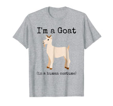 Load image into Gallery viewer, I'm a Goat in a Human Costume Funny Novelty Goat Shirt 268620