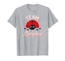 Load image into Gallery viewer, Team Ladybug Funny Ladybug T-Shirt-941938