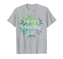 Load image into Gallery viewer, This is My Snow Day teacher/student motivational gift T-Shirt