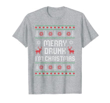 Load image into Gallery viewer, Funny Xmas Drinking Ugly Sweater - Merry Drunk I'm Christmas T-Shirt-3207991