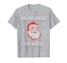 Load image into Gallery viewer, Funny shirts V-neck Tank top Hoodie sweatshirt usa uk au ca gifts for Ugly Christmas Santa, Ho Ho Hold My Beer T-Shirt 103095