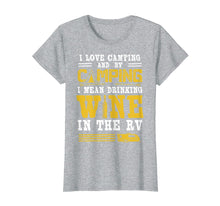 Load image into Gallery viewer, Funny shirts V-neck Tank top Hoodie sweatshirt usa uk au ca gifts for Funny RV Lover Camping Gift T-Shirt For Camper RV Trailer 1537746