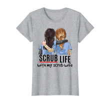 Load image into Gallery viewer, Funny shirts V-neck Tank top Hoodie sweatshirt usa uk au ca gifts for Scrub Life With My Scrub Wife Tshirt - Funny Woman Gifts 1720701