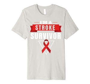Funny shirts V-neck Tank top Hoodie sweatshirt usa uk au ca gifts for Stroke Survivor T-Shirt - Gift For Ischemic or Hemorrhagic 2964484