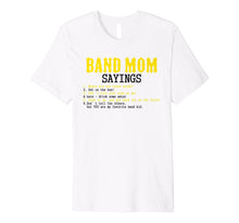 Load image into Gallery viewer, Funny shirts V-neck Tank top Hoodie sweatshirt usa uk au ca gifts for Band Mom Sayings Funny for Women Mothers Gift Premium T-Shirt 2163335
