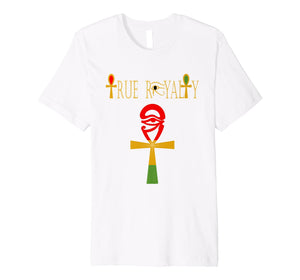 Funny shirts V-neck Tank top Hoodie sweatshirt usa uk au ca gifts for True Royalty Melanin Kemetic Ankh T-Shirt African 2586559