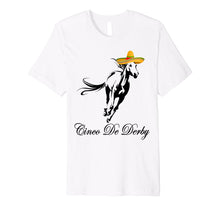 Load image into Gallery viewer, Funny shirts V-neck Tank top Hoodie sweatshirt usa uk au ca gifts for Derby De Mayo Kentucky Horse Race Mexican Sombrero T-Shirt 2321283
