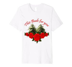 Funny shirts V-neck Tank top Hoodie sweatshirt usa uk au ca gifts for Marijuana Rose Bud 4/20 April 20 t shirt 4054417