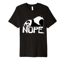 Load image into Gallery viewer, Funny shirts V-neck Tank top Hoodie sweatshirt usa uk au ca gifts for Funny Nope Not Today Lazy Panda T-Shirt 229455
