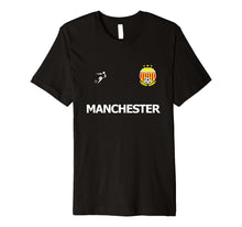 Load image into Gallery viewer, Funny shirts V-neck Tank top Hoodie sweatshirt usa uk au ca gifts for Manchester Soccer Jersey Shirt 1014252
