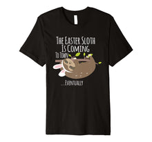 Load image into Gallery viewer, Funny shirts V-neck Tank top Hoodie sweatshirt usa uk au ca gifts for The Easter Sloth With Bunny Ears Funny T Shirt Easter Bunny 2701651
