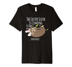 Funny shirts V-neck Tank top Hoodie sweatshirt usa uk au ca gifts for The Easter Sloth With Bunny Ears Funny T Shirt Easter Bunny 2701651