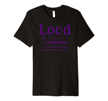 Load image into Gallery viewer, Funny shirts V-neck Tank top Hoodie sweatshirt usa uk au ca gifts for THE ORIGINAL Loc'd definition loc lifestyle dreadlock tshirt 1503732
