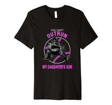 Load image into Gallery viewer, Funny shirts V-neck Tank top Hoodie sweatshirt usa uk au ca gifts for You Can&#39;t Outrun My Daughter&#39;s Gun Softball Catcher T Shirt 490030
