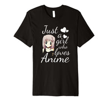 Load image into Gallery viewer, Funny shirts V-neck Tank top Hoodie sweatshirt usa uk au ca gifts for Teenage Girl Anime Shirt | Just a Girl Who Loves Anime 2562250
