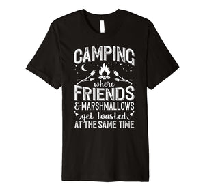 Funny shirts V-neck Tank top Hoodie sweatshirt usa uk au ca gifts for Camping: Where Friends And Marshmallows Get Toasted 529593