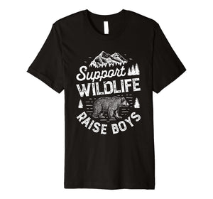 Funny shirts V-neck Tank top Hoodie sweatshirt usa uk au ca gifts for Support Wildlife Raise Boys T shirt Mom Dad Mother Parents 1281639
