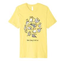 Load image into Gallery viewer, Funny shirts V-neck Tank top Hoodie sweatshirt usa uk au ca gifts for Cockatiel&#39;s Daily To-Do List T-Shirt 512796
