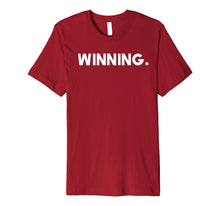 Load image into Gallery viewer, Funny shirts V-neck Tank top Hoodie sweatshirt usa uk au ca gifts for Winning T Shirt 3263252
