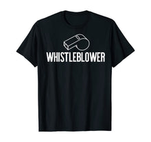 Load image into Gallery viewer, WHISTLEBLOWER Whistle Halloween Costume Impeach Trump Meme T-Shirt
