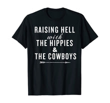 Load image into Gallery viewer, Raising Hell With The Hippies &amp; The Cowboys T-Shirt
