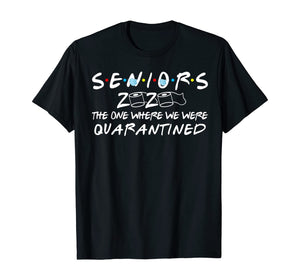Seniors 2020 The One Where We Were Quarantined Toilet Paper TShirt167578